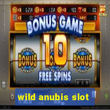 wild anubis slot