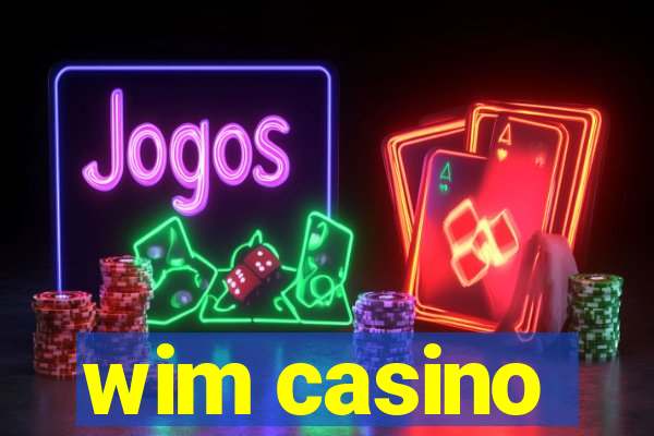 wim casino