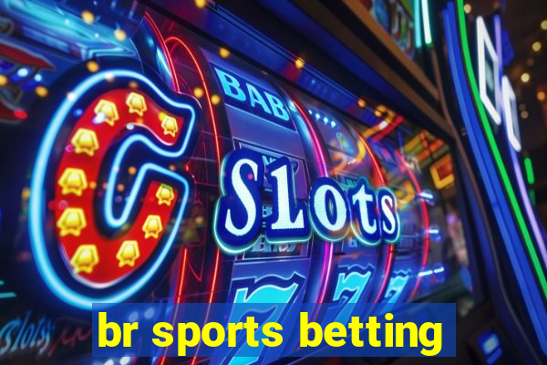 br sports betting