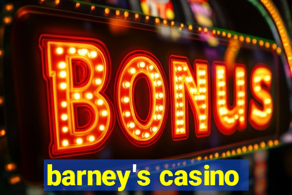 barney's casino