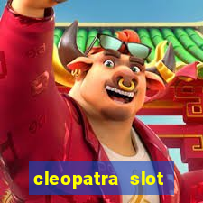 cleopatra slot machine bonus