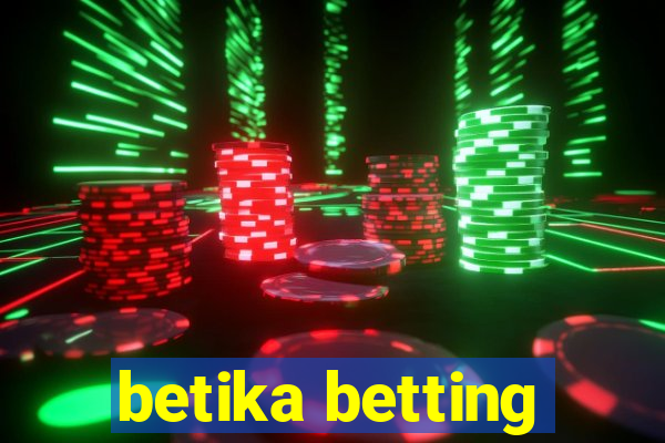 betika betting