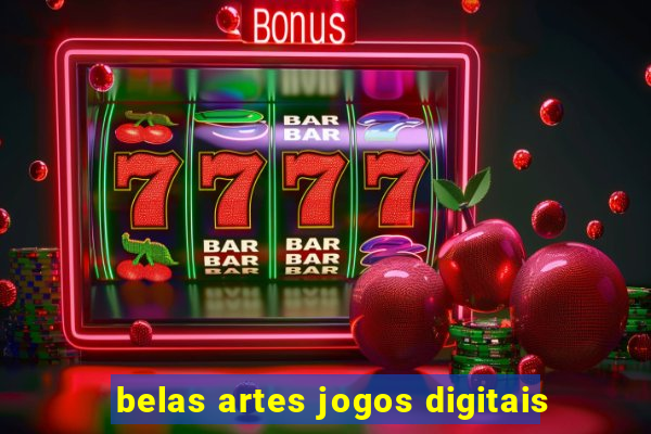 belas artes jogos digitais