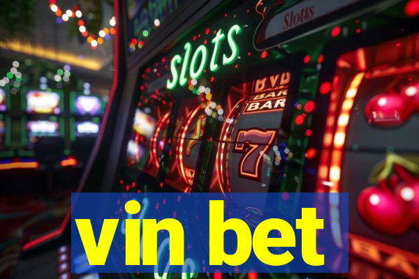 vin bet