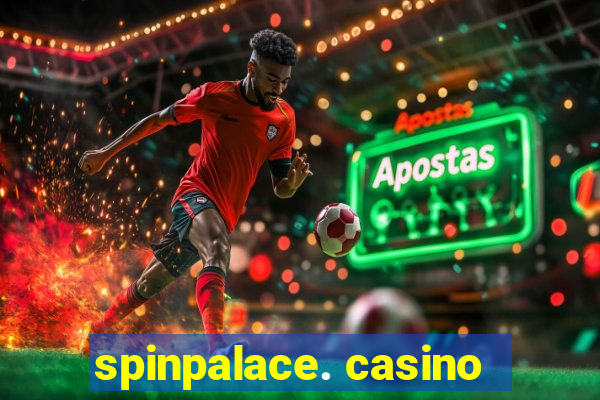 spinpalace. casino