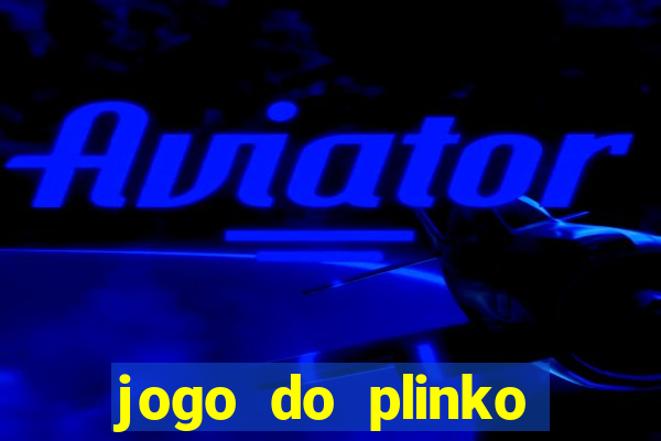 jogo do plinko paga mesmo