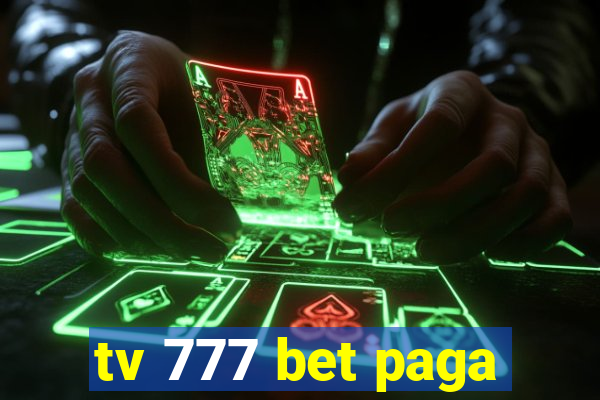 tv 777 bet paga