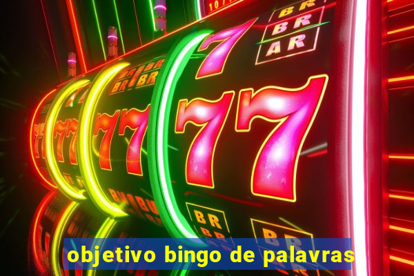 objetivo bingo de palavras