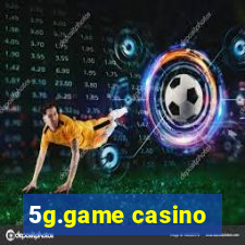 5g.game casino