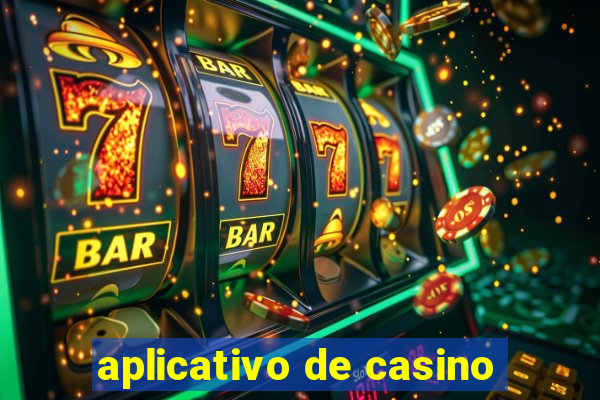 aplicativo de casino