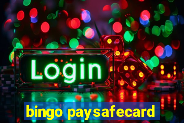 bingo paysafecard