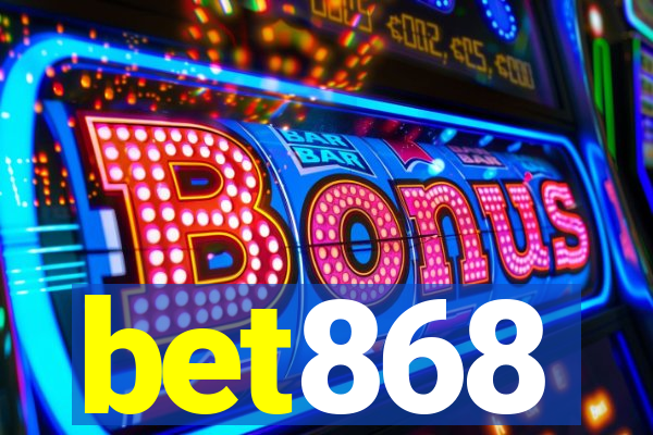 bet868