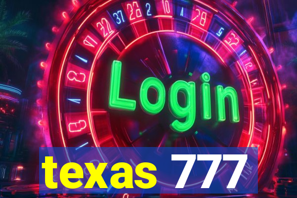 texas 777