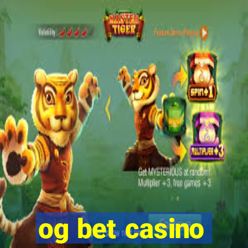 og bet casino