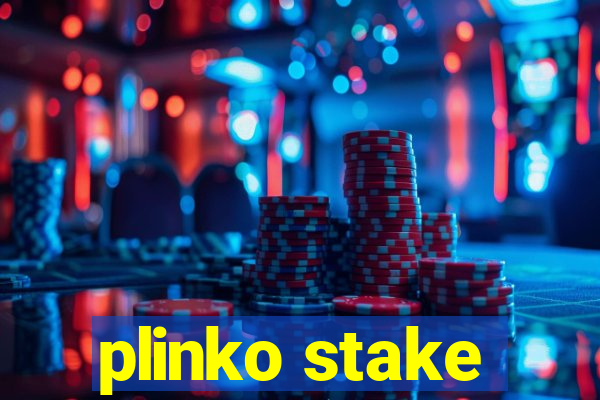 plinko stake