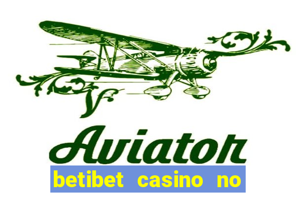 betibet casino no deposit bonus