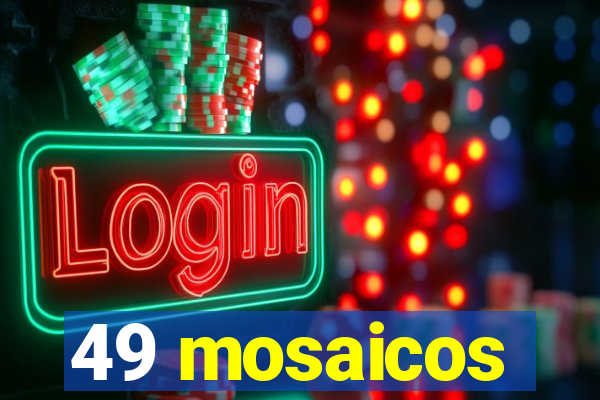 49 mosaicos