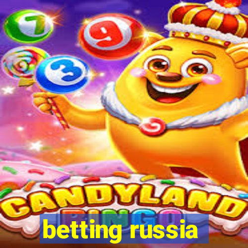 betting russia