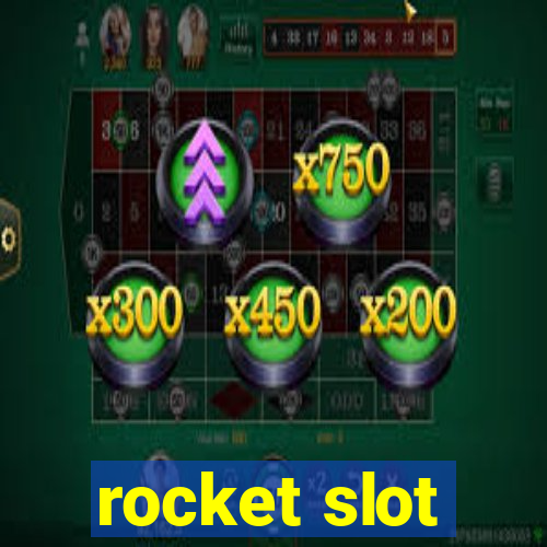 rocket slot