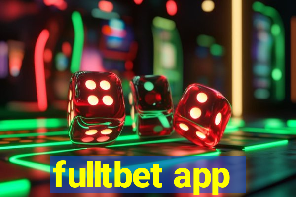 fulltbet app