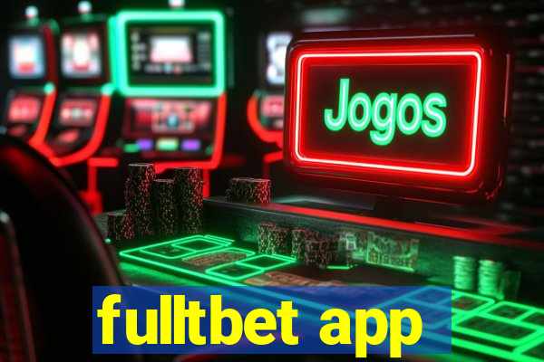 fulltbet app