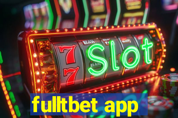 fulltbet app