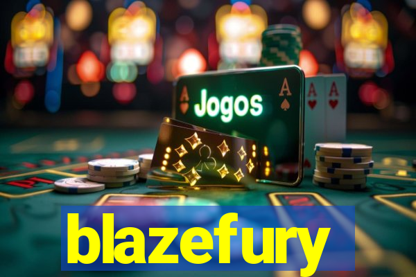 blazefury