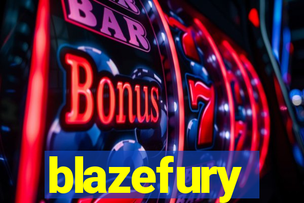 blazefury