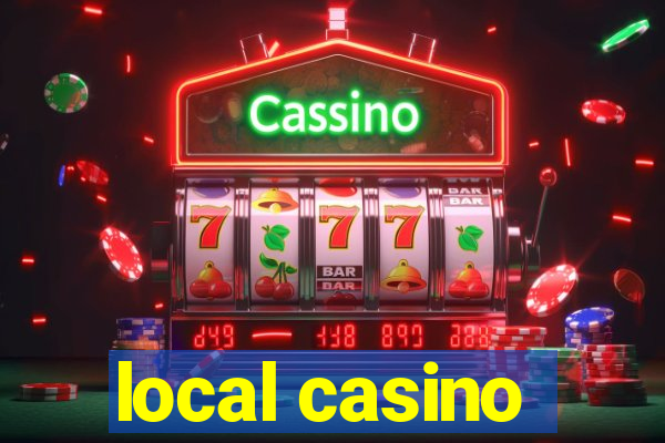 local casino