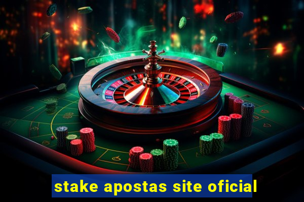 stake apostas site oficial