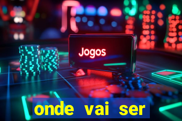 onde vai ser transmitido o jogo do brasil hoje