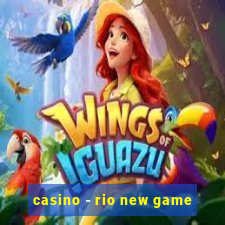 casino - rio new game