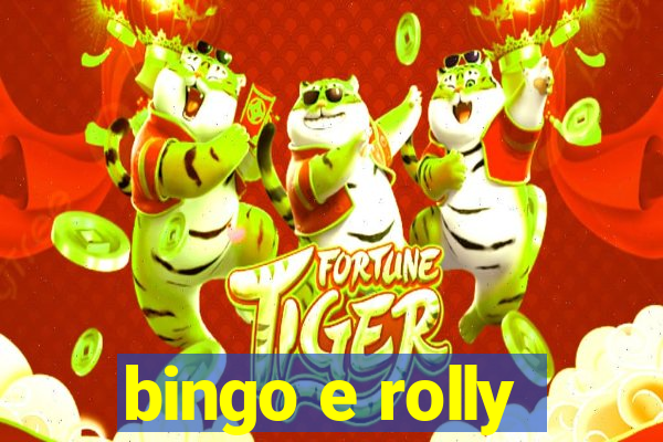 bingo e rolly