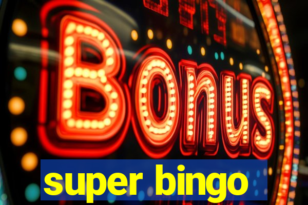 super bingo