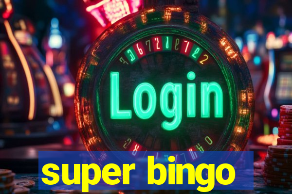 super bingo