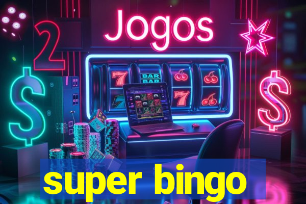 super bingo