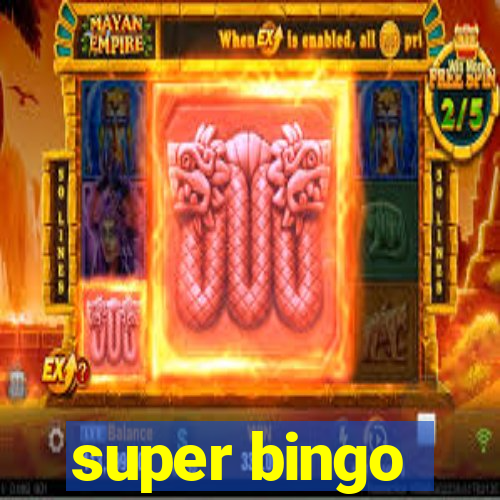 super bingo