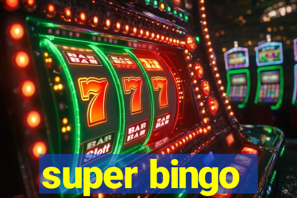 super bingo