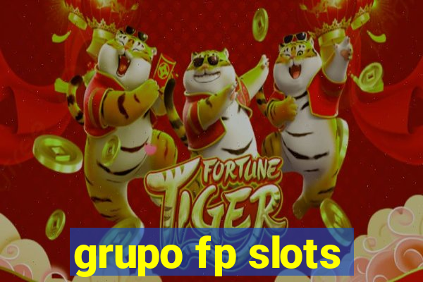 grupo fp slots