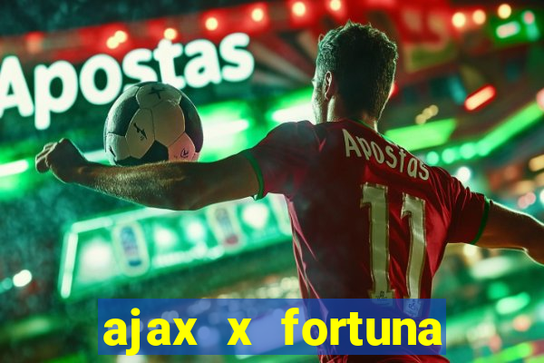 ajax x fortuna sittard onde assistir