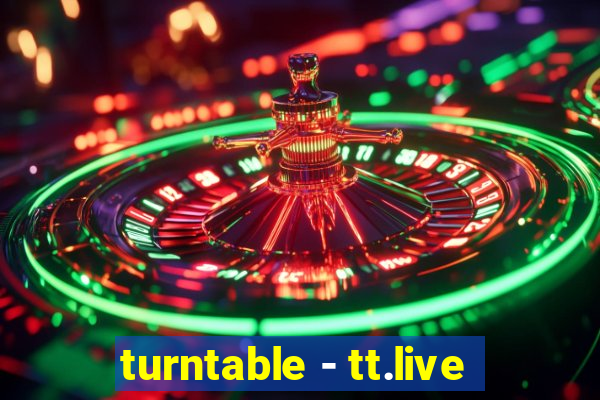 turntable - tt.live