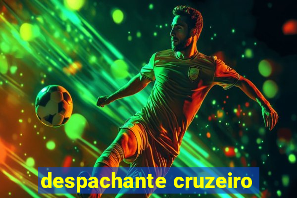 despachante cruzeiro