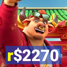 r$2270