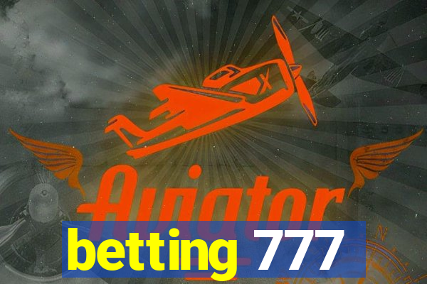 betting 777