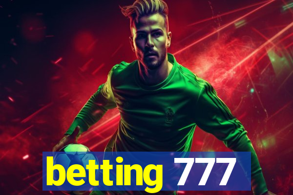 betting 777