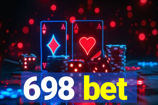 698 bet