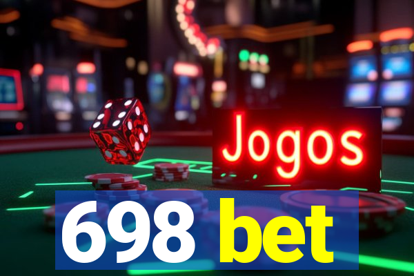 698 bet