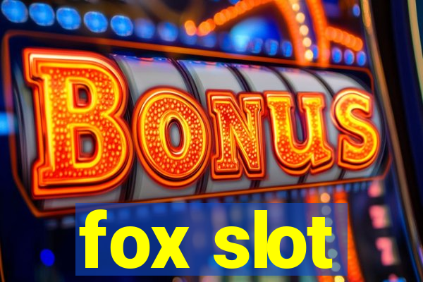 fox slot