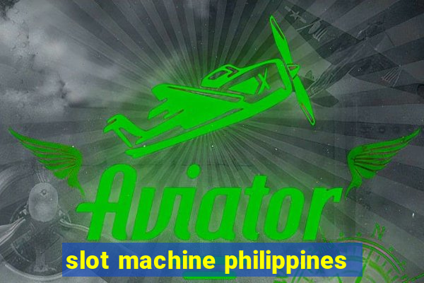 slot machine philippines