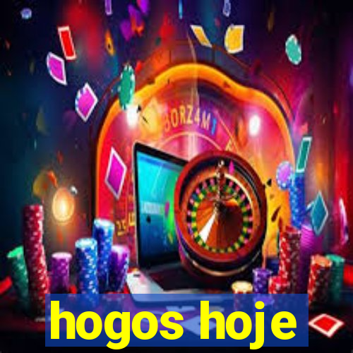 hogos hoje